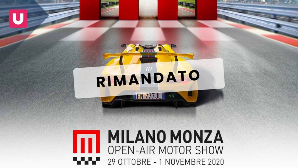 Il Milano Monza Motor Show 2020 non s’ha da fare